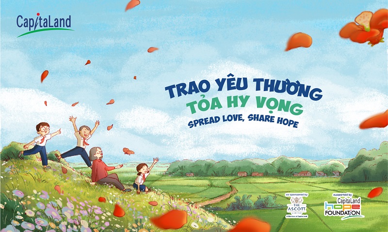 CapitaLand hỗ trợ 1 tỷ đồng thông qua chiến dịch “Trao yêu thương, Tỏa hy vọng” kêu gọi cộng đồng chung tay giúp đỡ trẻ em khó khăn tại Việt Nam