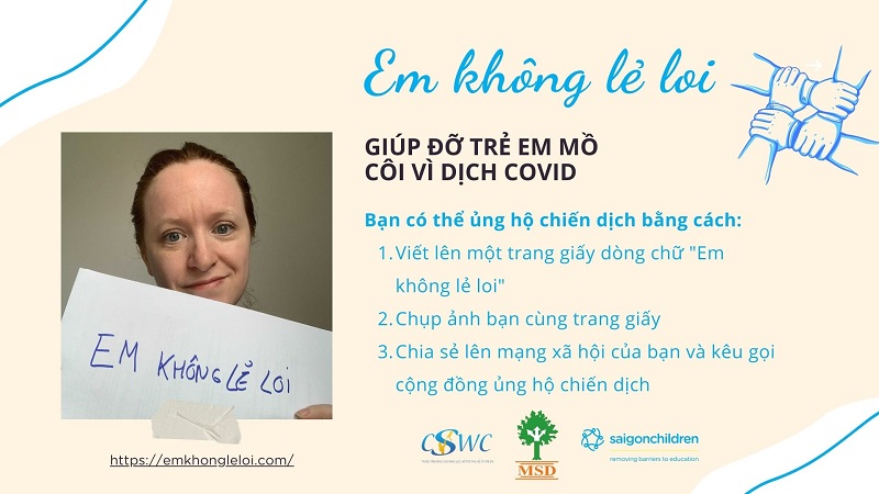 Chương Trình “Em Không Lẻ Loi” Hỗ Trợ Trẻ Em Mồ Côi Vì Covid-19